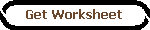 Get Worksheet