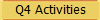 Q4 Activities